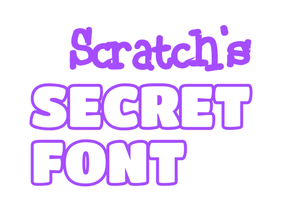 The Hidden Scratch Font
