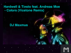 Hardwell & Tiësto feat. Andreas Moe - Colors (Vicetone Remix)