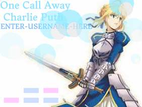 -One Call Away-