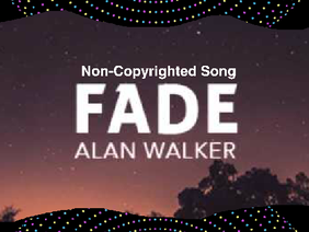 Alan Walker - Fade