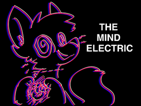 [MEME?] The Mind Electric