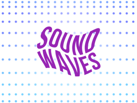 Sound Waves!