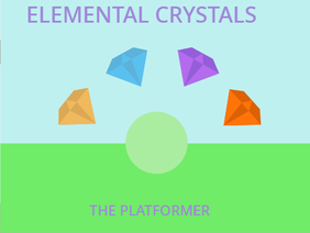 Elemental crystals the platformer