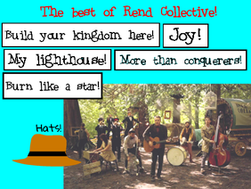 The best of Rend Collective!!!