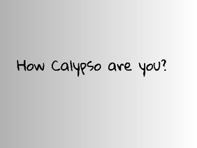 How Calypso am I?