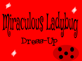 Miraculous Ladybug Dress-Up