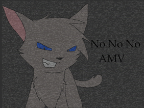 No No No [Mini AMV]
