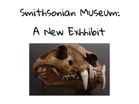 Smithsonian Museum: A New Exhibit