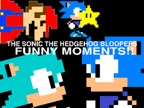 THE SONIC THE HEDGEHOG BLOOPERS FUNNY MOMENTS!!