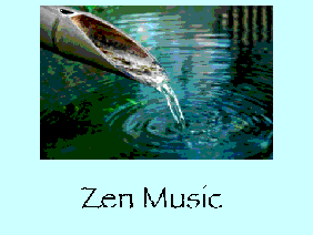 Zen Music/ Peaceful