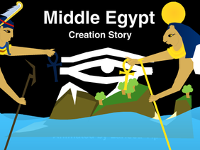 Middle Egypt Creation Myth 