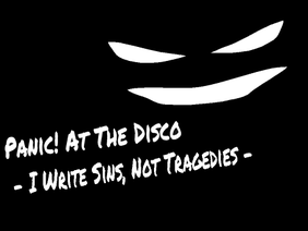 Panic! At The Disco - I Write Sins, Not Tragedies