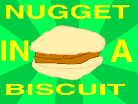 Nugget in a Biscuit AMV (remastered)