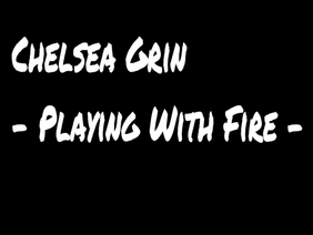 Chelsea Grin - Playing With Fire