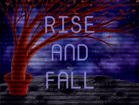 Rise and fall