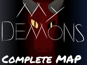 My Demons ~ Completed MAP