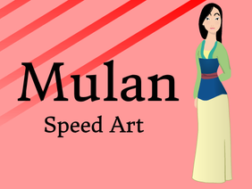 Speed Art ~ Mulan