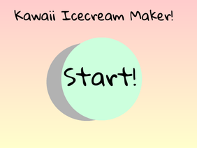 ♡ Kawaii icecream maker! ♡