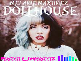 Dollhouse, Melanie Martinez remix