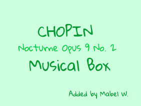 Chopin - Nocturne Op 9 No. 2 Musical Box