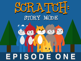 Scratch: Story Mode | Episode 1