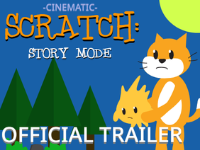 Scratch: Story Mode | Trailer
