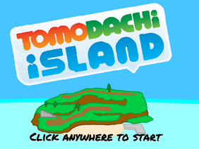 Tomodachi Island (UNFINISHED/UNRELEASED)