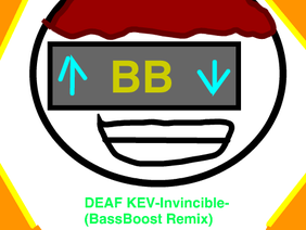 DEAF KEV-Invincible (BassBoost Remix)