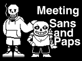 Underswap: Meeting Sans and Papyrus