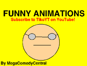 Funny Animations! 