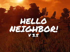 Hello Neighbor V3