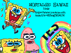 Spongebob Nostalgic Hawaii (Short Vid)