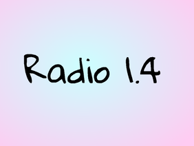 Radio 1.4