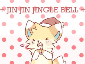 (2016) + Jin Jin Jingle Bell +