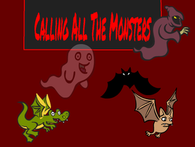 Calling All The Monsters 