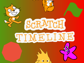 ~ Scratch Timeline ~