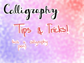 Calligraphy Tutorial! [For pen &pencil]