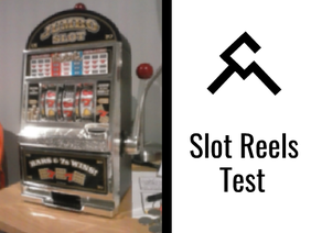 Slot reels test