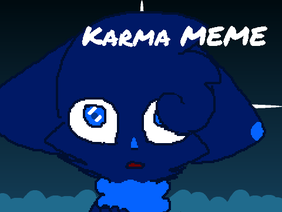 >) Karma MEME (<