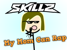 Mom Skills!