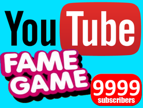 YouTube Fame Game™
