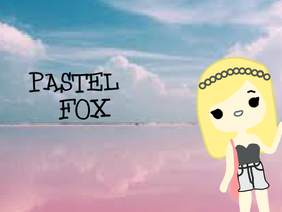 Pastel Fox <3