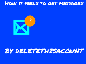 How it feels to get messages!