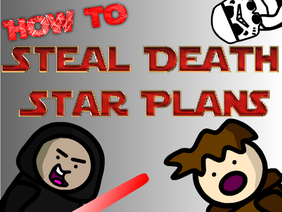 How to Steal Death Star Plans