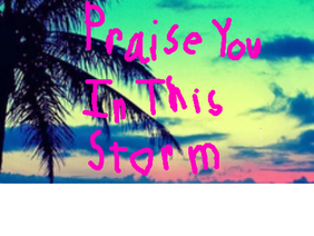 PRAISE YOU IN THIS STORM-CASTING CROWNS