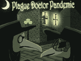 Prologue ~Plague Doctor Pandemic