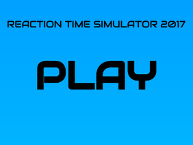 Reaction Time Simulator!