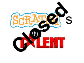 Scratch's Got Talent Open Auditions [Closed]