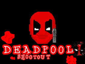 deadpool shootout