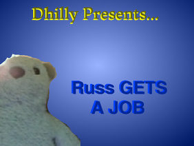 Russ Gets a Job